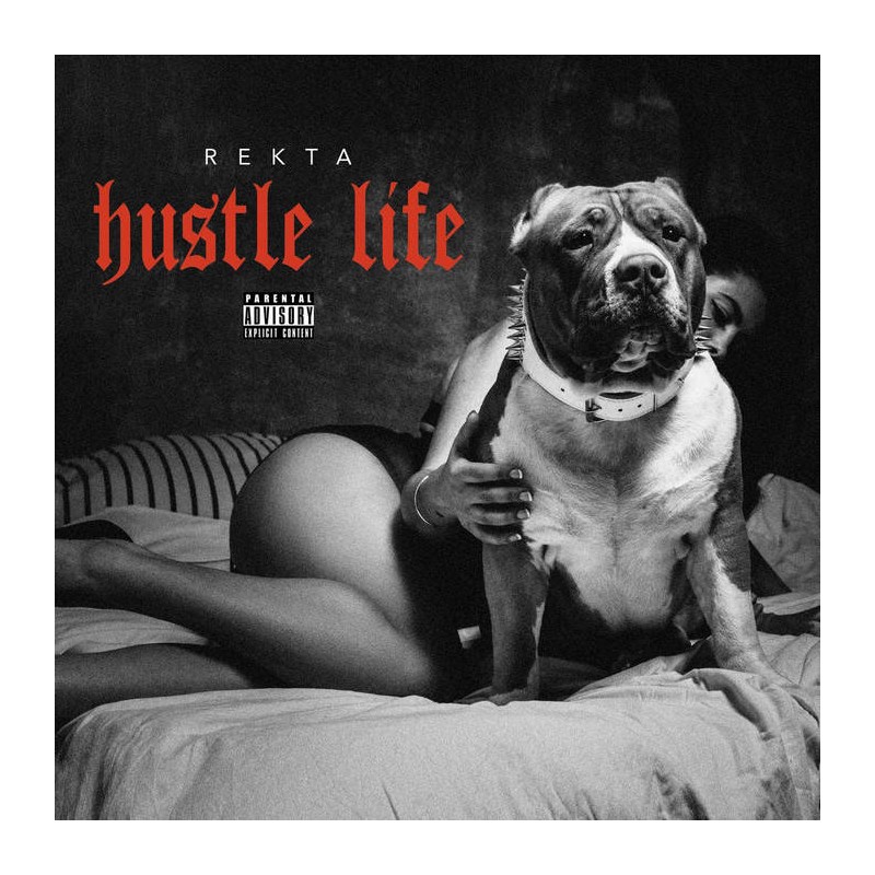 Rekta "Hustle Life"